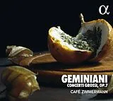 Café Zimmermann CD Concerti Grossi,Op.7