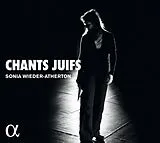 Sonia Wieder-Atherton CD Chants Juifs