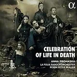 Anna/Müller,Robin Pet Prohaska CD Celebration Of Life In Death