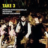 Reto/Kopatchinskaja,Patr Bieri CD Take 3