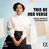 Golda/Ware,Jonathan Schultz CD This Be Her Verse-Werke Für Sopran