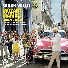 Sarah/Padrón/Havana Lyc Willis CD Cuban Dances-Mozart Y Mambo 2