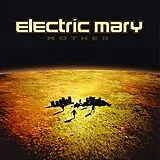 Electric Mary Vinyl Mother