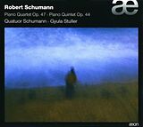 Gyula Quatuor Schumann/Stuller CD Klavierquartett Op.47/Klavierquintett Op.44