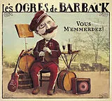 Les Ogres De Barback Vinyl Vous M'emmerdez
