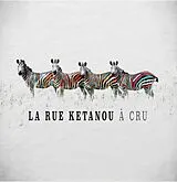 La Rue Ketanou Vinyl A Cru