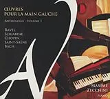 Maxime Zecchini CD Oeuvres Pour La Main Gauche Vol.1