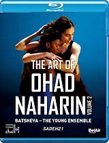 The Art Of Ohad Naharin- Sadeh Blu-ray