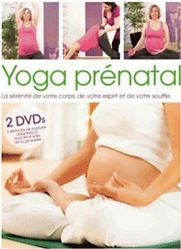 Yoga prénatal - La sérénité de votre corps, de votre esprit et de votre souffle DVD