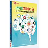 Hyperconnectes. Le cerveau en surcharge DVD