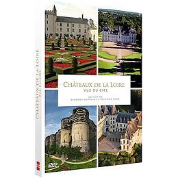 Les Chateaux de la Loire vus du ciel DVD