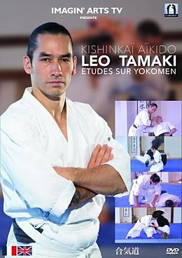 Etudes sur Yokomen - Kishinkaï Aïkido - Leo Tamaki DVD