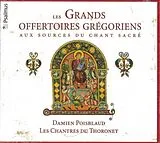 Poisblaud & Damien & Les Chant CD Les Grands Offertoires