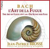 Dirk Brosse & Jean-Patrice CD Die Kunst Der Fuge Bwv 1080