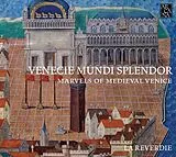 La Reverdie CD Venecie Mundi Splendor-Marvels Of Medieval Venice