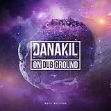 DANAKIL, ONDUBGROUND LP (analog) Danakil Meets Ondubground
