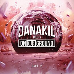 DANAKIL, ONDUBGROUND Vinyl Danakil Meets Ondubground Pt. 2