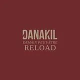Danakil LP (Vinyl) Demain Peut-Etre Reload