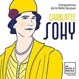 Orchestre national Avignon-Pro CD Charlotte Sohy - Compositrice De La Belle Epoque