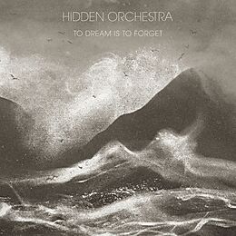 Hidden Orchestra Vinyl To Dream Is To Forget