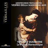 Vincent/Le Poème Harm Dumestre CD Monteverdi: Testamento. Vespro Della Madonna 1643