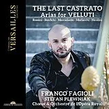 Choeur de l'Opéra Royal/Fagiol CD The Last Castrato. Arias For Velluti