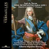 Choeur de l'Opéra Royal/Los El CD Torres: Misa De Difuntos Para Luis I