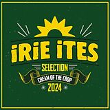 Various CD Cream Of The Crop 2024/irie Ites Selection