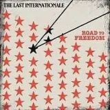 The Last Internationale CD Road To Freedom