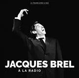 Jacques Brel CD A La Radio