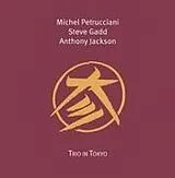 Michel/Gadd,Steve/ Petrucciani CD Trio In Tokyo