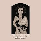 Mélissa Laveaux CD At My Softest,I Am Most Dangerous