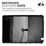 Quatuor Ysaÿe CD Beethoven: Sämtliche Streichquartette
