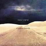 Raoul Vignal LP (analog) Shadow Bands