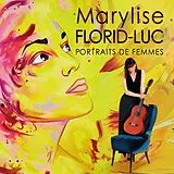 Marylise Florid-Luc CD Portraits De Femmes