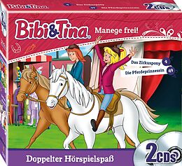 Bibi & Tina CD Manege Frei (das Zirkuspony/die Pferdeprinzessin)