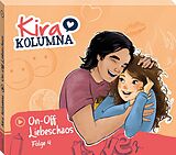 Kira Kolumna CD Folge 4: On-off Liebeschaos