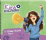 Kira Kolumna CD Folge 5:klima-krach