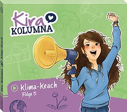 Kira Kolumna CD Folge 5:klima-krach