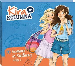 Kira Kolumna CD Folge 6:sommer In Südberg