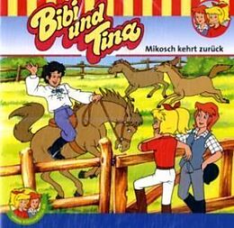 Bibi & Tina CD Folge 22:mikosch Kehrt Rurück