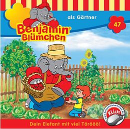 Benjamin Blümchen CD Folge 047:...als Gärtner