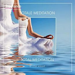 Lynn Wright CD Totale Meditation - Total Meditation