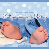 Francine Steiner CD Entspannung Für Babies - Balsam Für Kleine