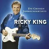 Ricky King CD Die Grossen Jahrhunderthits