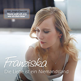 Franziska CD Die Liebe Ist Ein Niemandsland