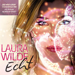 Laura Wilde CD ECHT