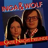 Inga & Wolf CD Gute Nacht Freunde