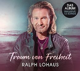 Ralph Lohaus CD Traum Von Freiheit