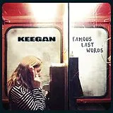 Keegan Vinyl Famous Last Words